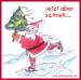 Jetzt aber schnell..... Weihnachtsgr&uuml;sse in letzter Minute