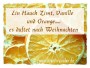Vanillie, Zimt und Orange