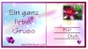 ein ganz lieber Gruss